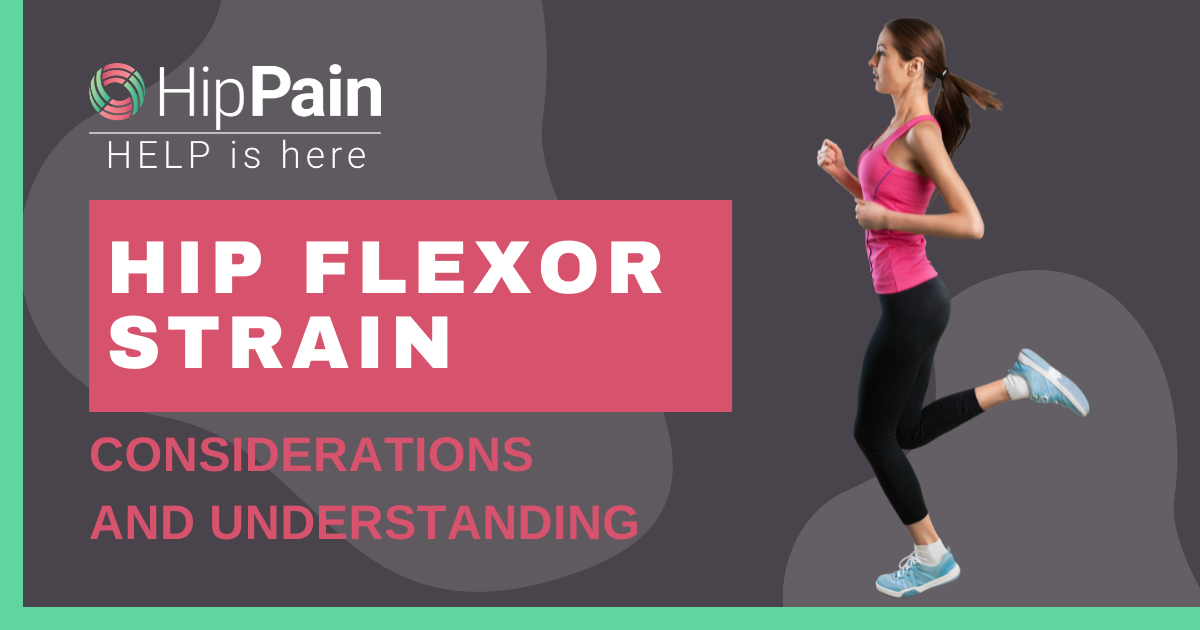 hip flexor strain considerations and understandings