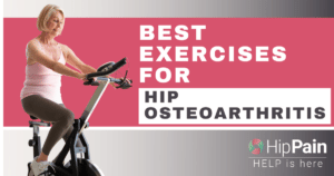 Best exercises for Hip Osteoarthritis